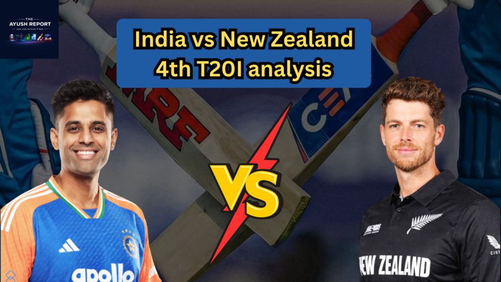 India vs New Zealand 4th T20I analysis